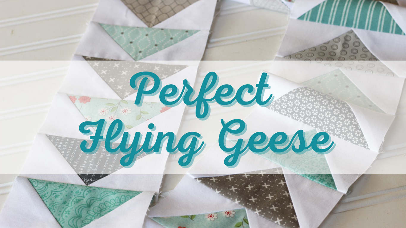 Perfect Flying Geese - In-Person Sewing Class